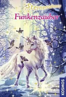 Chapman |  Sternenschweif, 30, Funkenzauber | Buch |  Sack Fachmedien