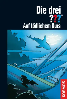 Nevis |  Die drei ??? Auf tödlichem Kurs (drei Fragezeichen) | eBook | Sack Fachmedien
