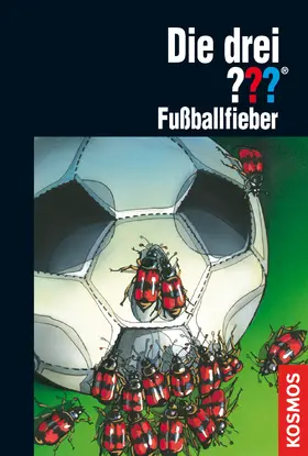 Sonnleitner |  Die drei ???, Fußballfieber (drei Fragezeichen) | eBook | Sack Fachmedien