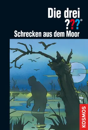 Sonnleitner |  Die drei ???, Schrecken aus dem Moor (drei Fragezeichen) | eBook | Sack Fachmedien