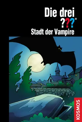Sonnleitner |  Die drei ???, Stadt der Vampire (drei Fragezeichen) | eBook | Sack Fachmedien