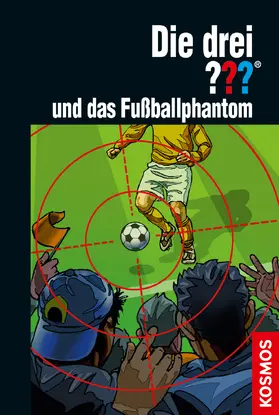 Sonnleitner |  Die drei ??? und das Fußballphantom (drei Fragezeichen) | eBook | Sack Fachmedien