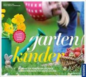 Thiel |  Gartenkinder | Buch |  Sack Fachmedien
