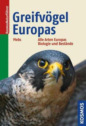 Mebs |  Greifvögel Europas | Buch |  Sack Fachmedien