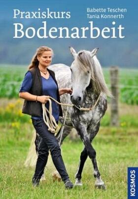 Teschen / Konnerth |  Praxiskurs Bodenarbeit | Buch |  Sack Fachmedien