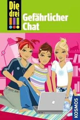 Wich |  Die drei !!! 03. Gefährlicher Chat (drei Ausrufezeichen) | Buch |  Sack Fachmedien