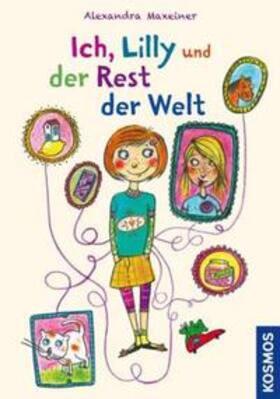 Maxeiner |  Ich, Lilly und der Rest der Welt | Buch |  Sack Fachmedien