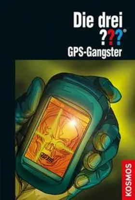 Sonnleitner |  Die drei ??? GPS-Gangster | Buch |  Sack Fachmedien