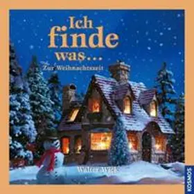 Wick |  Ich finde was, Zur Weihnachtszeit | Buch |  Sack Fachmedien