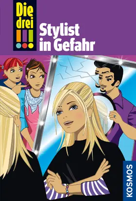 Sol |  Die drei !!!, 38, Stylist in Gefahr (drei Ausrufezeichen) | eBook | Sack Fachmedien