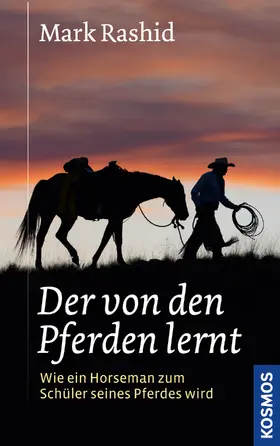 Rashid |  Der von den Pferden lernt | eBook | Sack Fachmedien