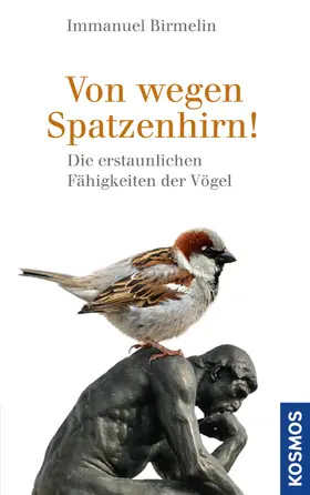 Birmelin |  Von wegen Spatzenhirn | eBook | Sack Fachmedien