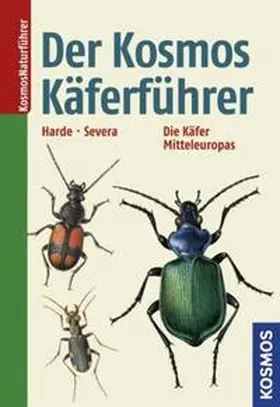 Harde / Severa |  Der Kosmos Käferführer | Buch |  Sack Fachmedien