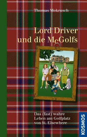 Mokrusch |  Lord Driver und die McGolfs | eBook | Sack Fachmedien