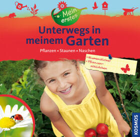 Oftring |  Mein erstes Unterwegs in meinem Garten | Buch |  Sack Fachmedien