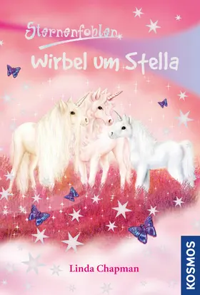 Chapman |  Sternenfohlen, 7, Wirbel um Stella | eBook | Sack Fachmedien