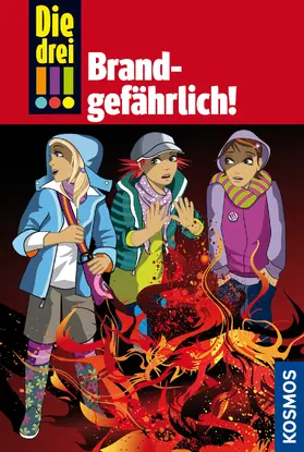 Vogel |  Die drei !!!, 34, Brandgefährlich! (drei Ausrufezeichen) | eBook | Sack Fachmedien