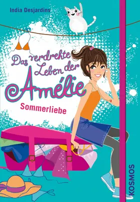 Desjardins |  Das verdrehte Leben der Amélie, 3, Sommerliebe | eBook | Sack Fachmedien