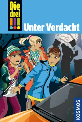 Vogel |  Die drei !!!, 47, Unter Verdacht! (drei Ausrufezeichen) | eBook | Sack Fachmedien