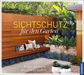 Staffler |  Sichtschutz für den Garten | Buch |  Sack Fachmedien