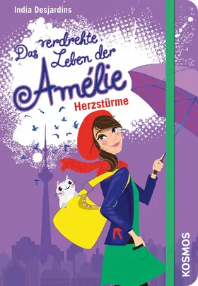 Desjardins |  Das verdrehte Leben der Amélie, 7, Herzstürme | eBook | Sack Fachmedien