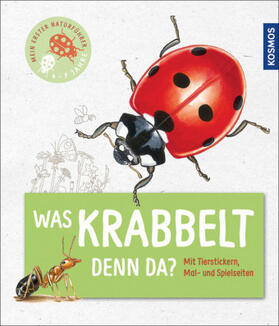 Sodré / Oftring / Bärbel |  Mein erster Naturführer - Was krabbelt denn da? | Buch |  Sack Fachmedien