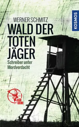 Schmitz |  Wald der toten Jäger | Buch |  Sack Fachmedien