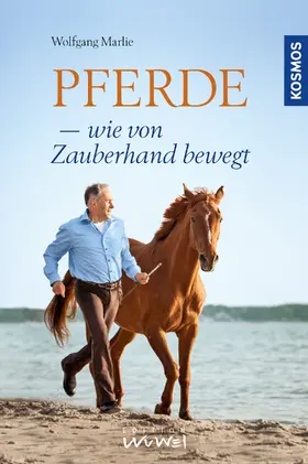 Marlie / Bergmann |  Pferde - wie von Zauberhand bewegt | eBook | Sack Fachmedien