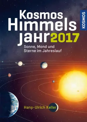 Keller |  Kosmos Himmelsjahr 2017 | eBook | Sack Fachmedien