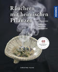 Fuchs |  Räuchern mit heimischen Pflanzen | eBook | Sack Fachmedien