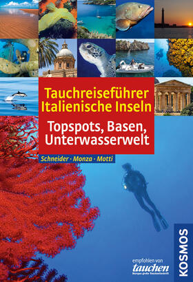 Schneider / Monza / Motti | Tauchreiseführer Italienische Inseln | E-Book | sack.de