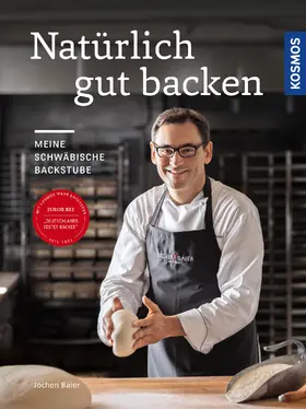 Baier |  Natürlich gut backen | eBook | Sack Fachmedien