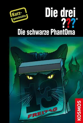 Erlhoff |  Die drei ??? Die schwarze PhantOma (drei Fragezeichen) | eBook | Sack Fachmedien