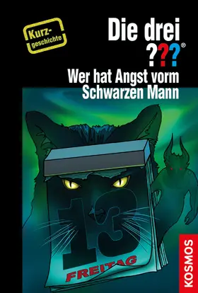 Sonnleitner |  Die drei ??? Wer hat Angst vorm Schwarzen Mann? (drei Fragezeichen) | eBook | Sack Fachmedien