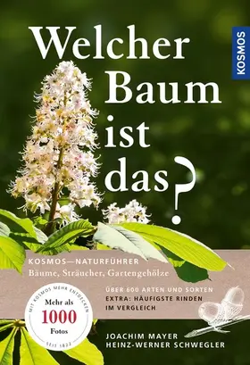 Mayer / Schwegler |  Welcher Baum ist das? | eBook | Sack Fachmedien