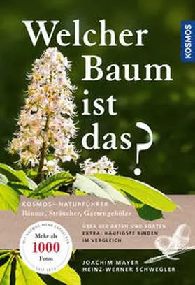 Mayer / Schwegler |  Welcher Baum ist das? | Buch |  Sack Fachmedien