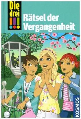 Vogel |  Die drei !!! 74: Rätsel der Vergangenheit (drei Ausrufezeichen) | Buch |  Sack Fachmedien