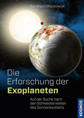 Mackowiak |  Die Erforschung der Exoplaneten | eBook | Sack Fachmedien