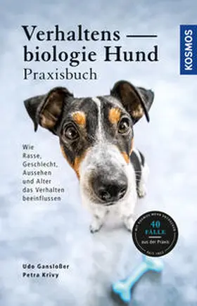 Gansloßer / Krivy |  Verhaltensbiologie Hund - Praxisbuch | Buch |  Sack Fachmedien