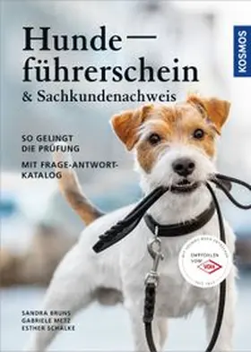 Metz / Schalke / Bruns |  Hundeführerschein und Sachkundenachweis | Buch |  Sack Fachmedien