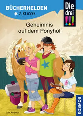 Ambach | Die drei !!!, Bücherhelden 2. Klasse, Geheimnis auf dem Ponyhof | Buch | 978-3-440-16342-9 | www.sack.de