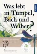 Engelhardt / Martin / Rehfeld |  Was lebt in Tümpel, Bach und Weiher | eBook | Sack Fachmedien