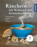 Fuchs / Maxelon |  Räuchern mit Weihrauch und heimischen Harzen | eBook | Sack Fachmedien