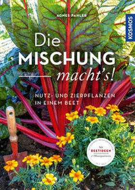Pahler |  Die Mischung macht's! | Buch |  Sack Fachmedien