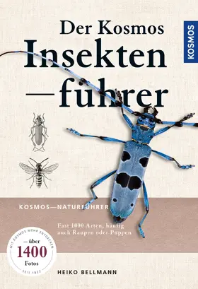 Bellmann |  Der KOSMOS Insektenführer | eBook | Sack Fachmedien