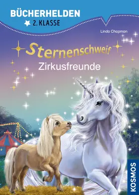 Chapman |  Sternenschweif, Bücherhelden 2. Klasse, Zirkusfreunde | eBook | Sack Fachmedien