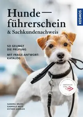Bruns / Metz / Schalke |  Hundeführerschein und Sachkundenachweis | eBook | Sack Fachmedien