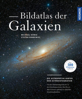 König / Binnewies | Bildatlas der Galaxien | E-Book | sack.de