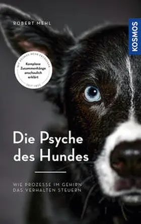 Mehl |  Die Psyche des Hundes | Buch |  Sack Fachmedien