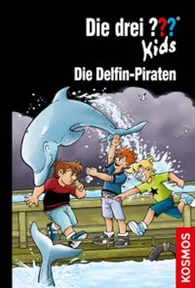 Blanck |  Die drei ??? Kids, 82, Die Delfin-Piraten | Buch |  Sack Fachmedien